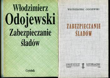 Zabezpieczanie śladów - Włodzimierz Odojewski  2 wydania