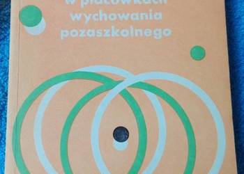 GRY I ZABAWY W PLACÓWKACH WYCHOWANIA POZASZKOLNEGO GRY I ZABAWY W PLACÓWKACH WYCHOWANIA POZASZKOLNEGO