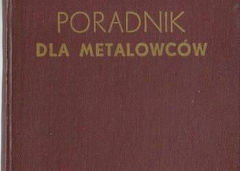 PORADNIK DLA METALOWCÓW - GODLEWSKI KOROLEC