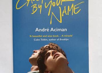 Call me by your name - André Aciman