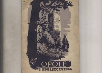 Opole i opolszczyzna  Popularna monografia krajoznawcza