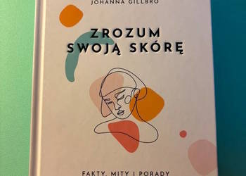 „Zrozum swoją skórę” Johanna Gillbro