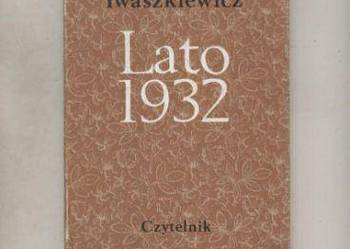 Lato 1932 - Iwaszkiewicz Lato 1932 - Iwaszkiewicz
