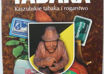 Kaszubskie tabaka i rogarstwo - Miniprzewodnik