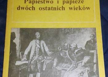 Papiestwo i papieże dwóch ostatnich wieków cz.1-Z. Zieliński