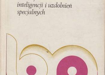ROZWÓJ INTELIGENCJI I UZDOLNIEŃ SPECJALNYCH