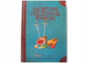 Receptury z klasztornej piwniczki - Jacek Kowalski