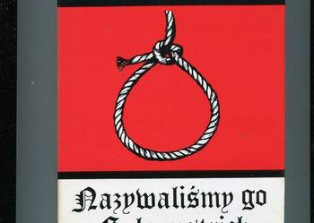 Nazywaliśmy go Galgenstrick - Kirst