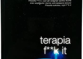 Terapia f**k it. Prosty sposób na szczęście - John C. Parkin