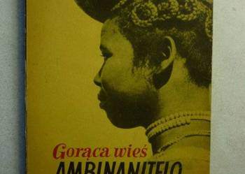 GORĄCA WIEŚ AMBINANITELO - ARKADY FIEDLER