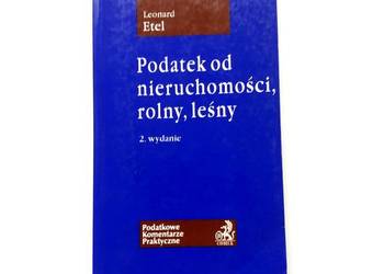 Leonard Etel - Podatek od nieruchomości, rolny, leśny