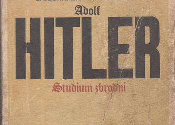 (01925) ADOLF HITLER STUDIUM ZBRODNI – LIDMIŁA CZORNAJA I D