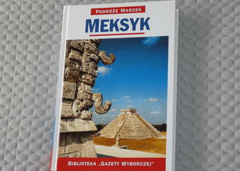 Meksyk - Bodgan Rudnicki - przewodnik podróżniczy