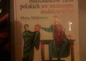 Życie codzienne mieszkańców ziem polskich we wczesnym średniowieczu Maria M