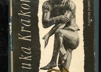 Sztuka Krakowa - Tadeusz Dobrowolski