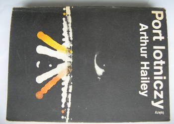 Arthur Hailey, Port lotniczy