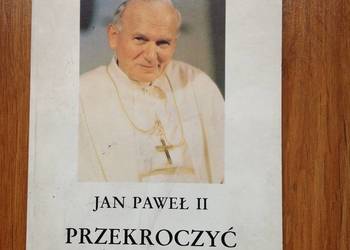 Jan Paweł II - Przekroczyć próg nadziei