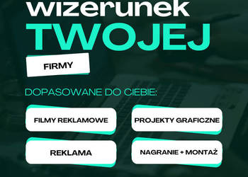 Wizerunek firmy biznesu reklama filmy projekty graficzne nagranie montaż