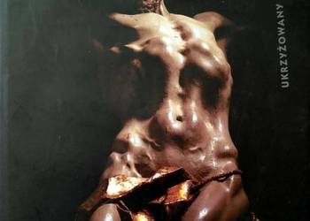 UKRZYŻOWANY CRUCIFIED - KŁOSEK PIOTR