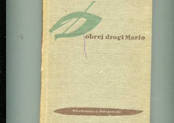 Dobrej drogi Mario -Włodzimierz Odojewski