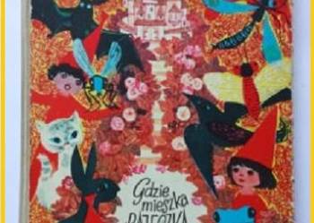 Gdzie mieszka bajeczka - Cz. Janczarski/1966 / wierszyki/ literatura