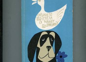 Opowieść pod psem a nawet dwoma - Meissner