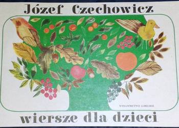 Wiersze dla dzieci - Józef Czechowicz