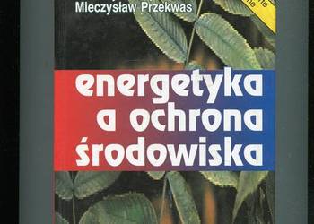 Energetyka a ochrona środowiska - Kucowski Laudyn Przekwas