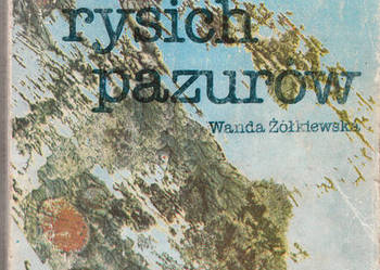 (02293) ŚLADY RYSICH PAZURÓW – WANDA ŻÓŁKIEWSKA