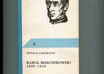 Karol Marcinkowski 1800-1846