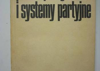 PARTIE POLITYCZNE I SYSTEMY PARTYJNE