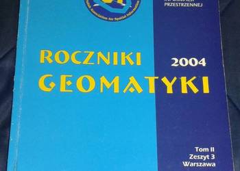 Roczniki Geomatyki 2004 - Tom 2 . Zeszyt  3 - Marek Baranowski i inni