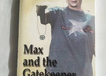 Max and the Gatekeeper – James Todd Cochrane