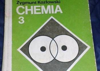 Chemia 3 . Zygmunt Kozłowski