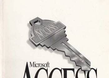 MICROSOFT ACCESS PODRĘCZNIK UŻYTKOWNIKA