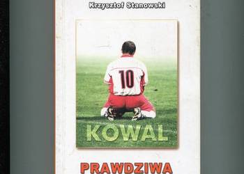 Kowal Prawdziwa historia - Kowalczyk , Stanowski