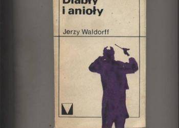 Diabły i anioły - Waldorff