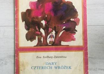 Książka Dary czterech wróżek Ewa Szelburg-Zarembina