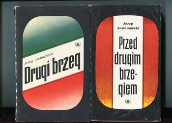 Przed drugim brzegiem  Drugi brzeg - Jerzy Jesionowski