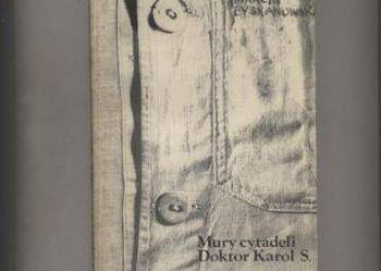 Mury cytadeli  Doktor Karol S.
