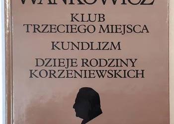 Klub trzeciego miejsca.Kundlizm. Dzieje rodziny Korzeniewski