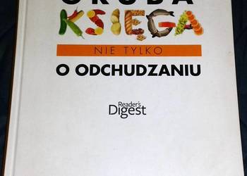 Gruba księga. Nie tylko o odchudzaniu - Reader's Digest