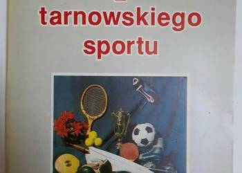 CO ZOSTAŁO Z TARNOWSKIEGO SPORTU CO ZOSTAŁO Z TARNOWSKIEGO SPORTU