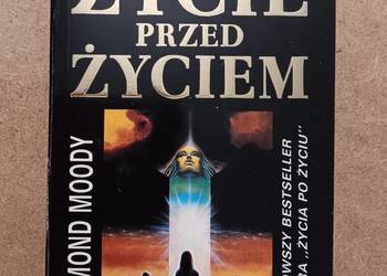 Raymond Moody - Życie przed życiem