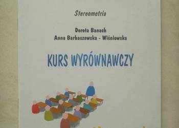 Stereometria Kurs wyrównawczy Matematyka Zeszyt 8