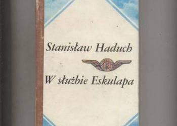 W służbie eskulapa - Haduch