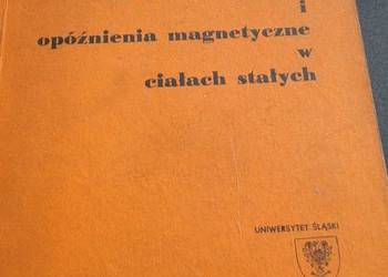 TARCIE WEWNĘTRZNE I OPÓŹNIENIA MAGNETYCZNE W CIAŁA /fa