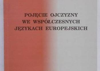 POJĘCIE OJCZYZNY WE WSPÓŁCZESNYCH JĘZYKACH EUROPEJSKICH
