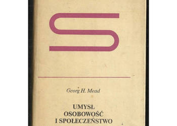 Umysł Osobowość i Społeczeństwo - Mead H. Georg
