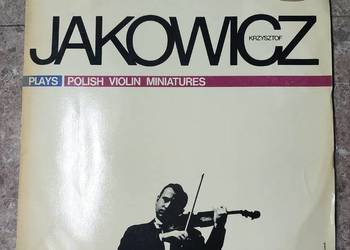 nr31 Płyta winylowa Jakowicz Krzysztof Polskie Miniatury Skrzypcowe SXL0909